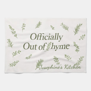 Personalized Officially Out of Thyme Funny Kitchen Tea Towel