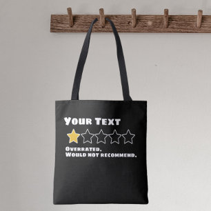 Personalized Overrated Would Not Recommend Tote Bag