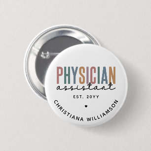 Personalized PA Physician Assistant Graduation 6 Cm Round Badge