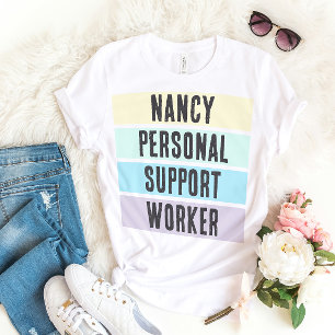 PERSONALIZED PERSONAL SUPPORT WORKER T-Shirt