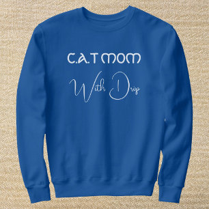 Personalized Pet Lover White Script Cat Mom Blue Sweatshirt