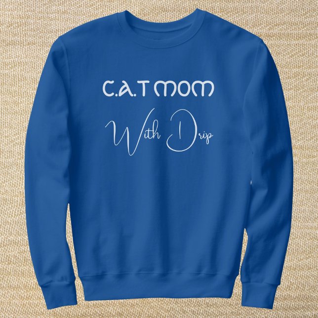 Personalized Pet Lover White Script Cat Mom Blue Sweatshirt (Creator Uploaded)