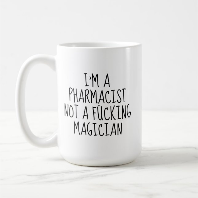 Personalized Pharmacist Mug, Custom Pharmacist fun Coffee Mug (Left)