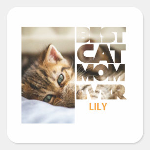 Personalized Photo Best Cat mom ever Square Sticker