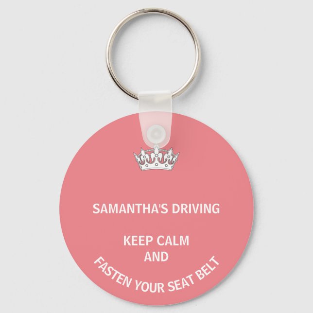 Personalized pink Keep Calm girly driving Key Ring (Front)