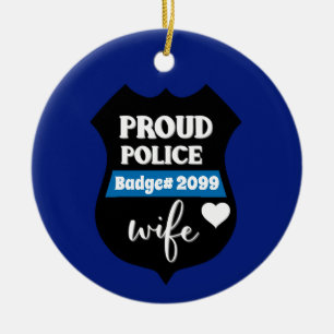 Personalized Proud Police Wife Badge Ceramic Ornament