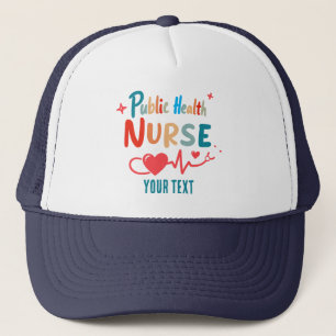 Personalized Public health nurse RN gifts Trucker Hat