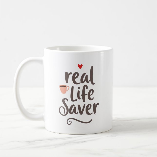 Personalized Real Life Saver Coffee Mug (Left)