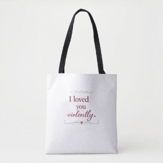 Personalized Romantic Typography Quote Tote Bag