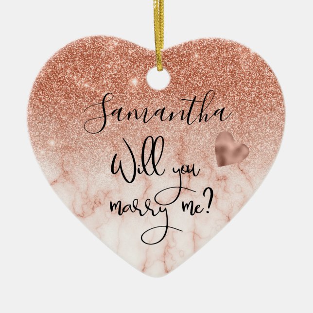 Personalized Rose Gold Will You Marry Me Proposal Ceramic Ornament (Front)