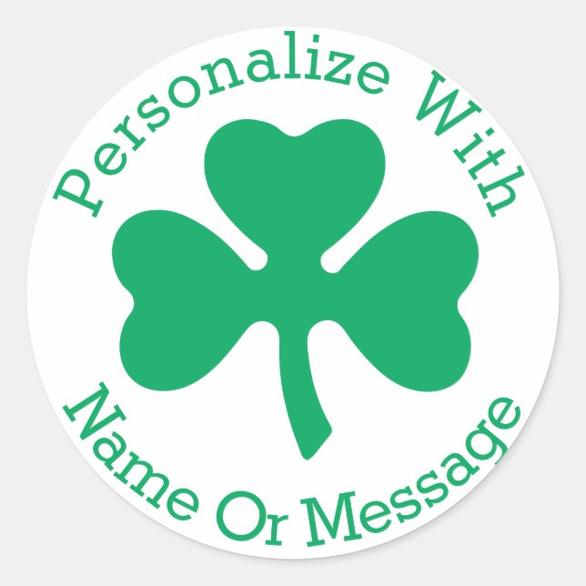 PERSONALIZED Shamrock St Patricks Day Classic Round Sticker (Front)