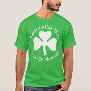 PERSONALIZED Shamrock St Patricks Day T-Shirt