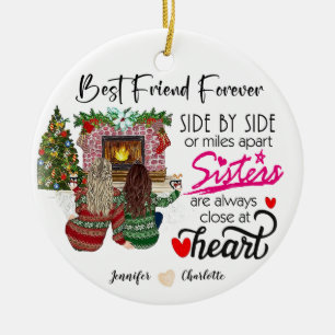 Personalized Side by Side Or Miles Apart Sisters Ceramic Ornament