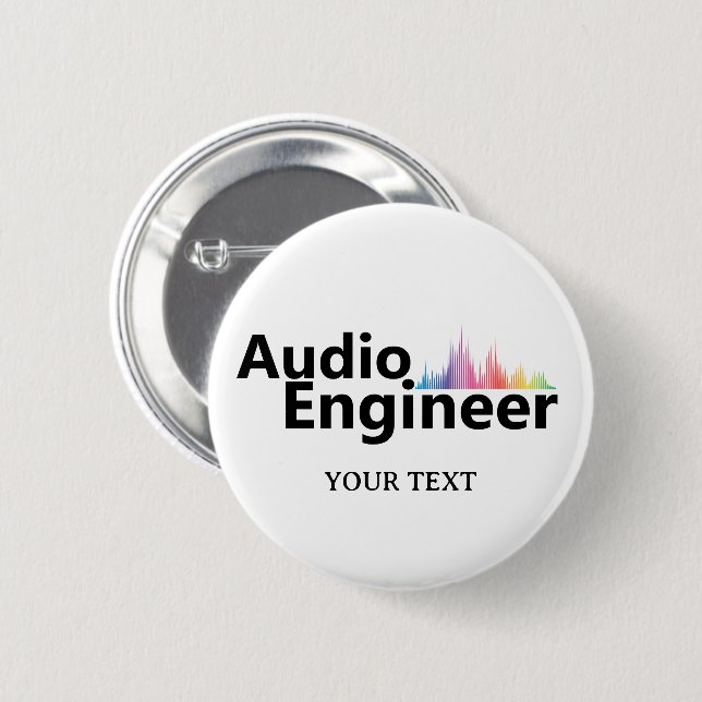 Personalized Sound Engineer Audio Engineering 6 Cm Round Badge (Front & Back)