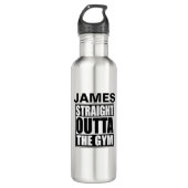 Personalized Straight Outta The Gym 710 Ml Water Bottle (Front)