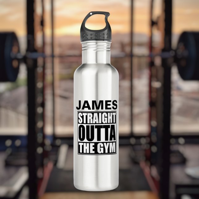 Personalized Straight Outta The Gym 710 Ml Water Bottle