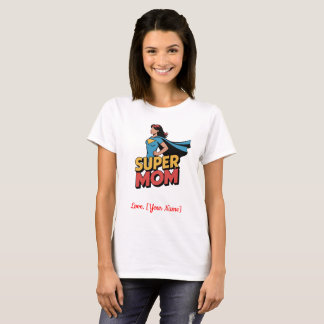 Personalized Super Mom Superhero Mother's Day T-Shirt