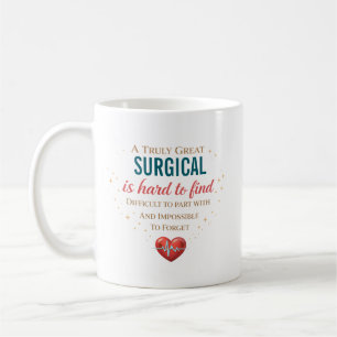 Personalized Surgical Nurse Appreciation Quote Coffee Mug