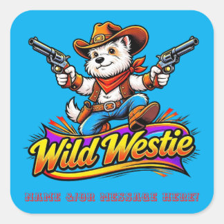 Personalized Wild Westie Cowboy Dog  Square Sticker