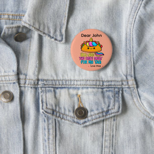 Personalized You Are The Only Meat For My Taco 6 Cm Round Badge