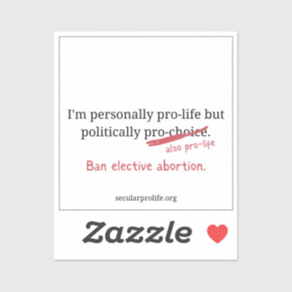 personally pro-life politically pro-life