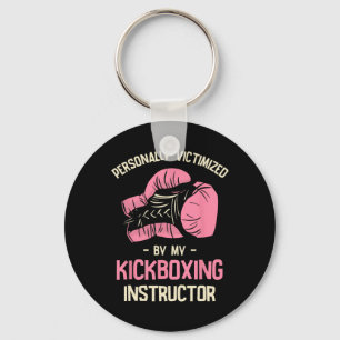 Personally Victimized By My Kickboxing Instructor Key Ring