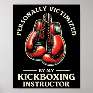 Personally Victimized By My Kickboxing Instructor Poster