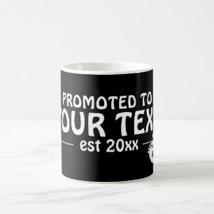 Personlized Promoted to daddy mummy grandpa family Coffee Mug