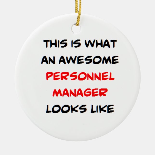 personnel manager, awesome ceramic ornament (Front)
