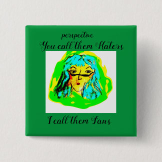 Perspective Haters or Fans cartoon lady 15 Cm Square Badge
