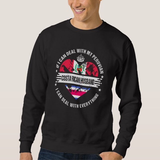 Peru Flag Costa Rica Grown Husband Country Sweatshirt (Front)