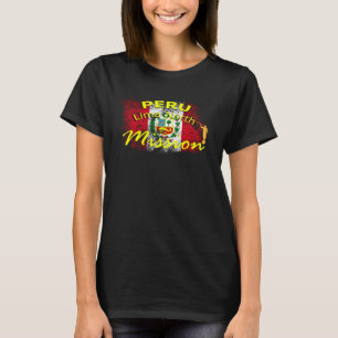 Peru Lima North Mormon LDS Mission Missionary Ide T-Shirt