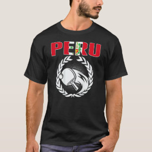 Peru Ping Pong   Peruvian Table Tennis Team Suppor T-Shirt
