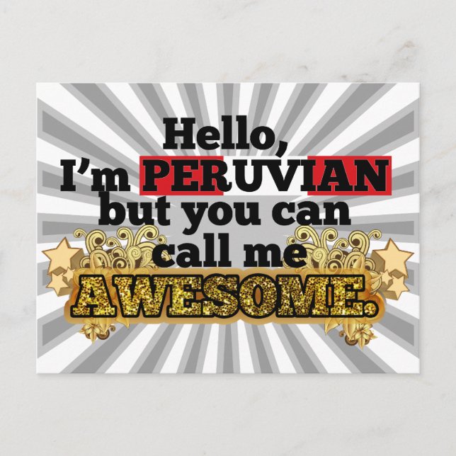 Peruvian, but call me Awesome Postcard (Front)