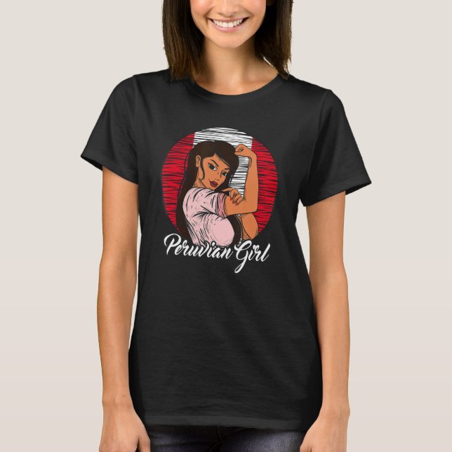 Peruvian Flag Peru Peruvian Girl T-Shirt (Front)