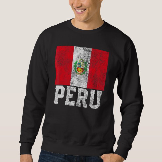 Peruvian Peru Flag Pride Roots Country Family Nati Sweatshirt (Front)