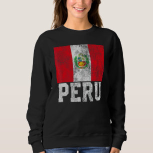 Peruvian Peru Flag Pride Roots Country Family Nati Sweatshirt
