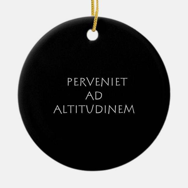 Perveniet ad altitudinem ceramic ornament (Front)