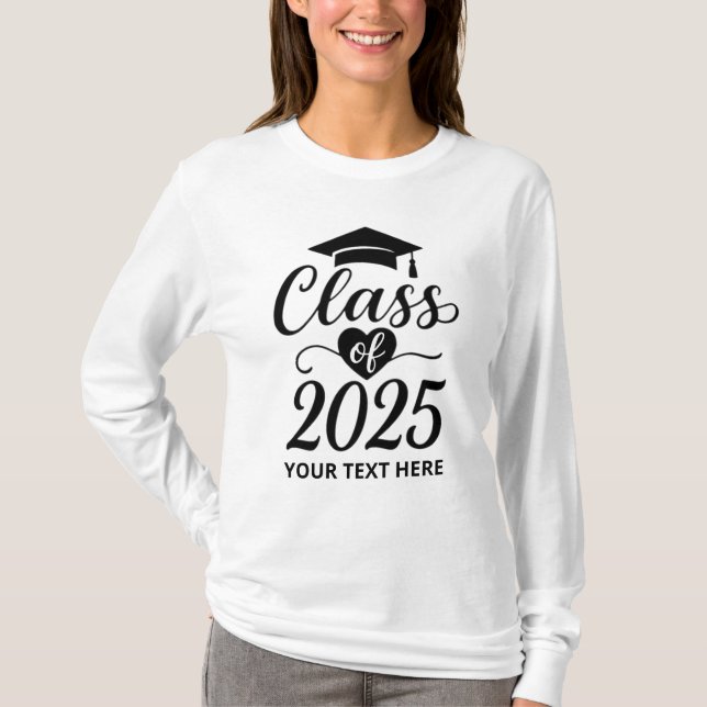Pesonalized Text Class Of 2025 T-Shirt (Front)