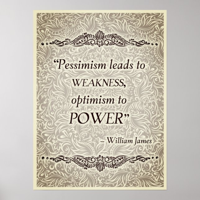 Pessimism leads to weakness - Positive Quote´s Poster (Front)