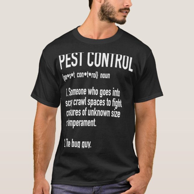 Pest Control Definition For Exterminators T-Shirt (Front)