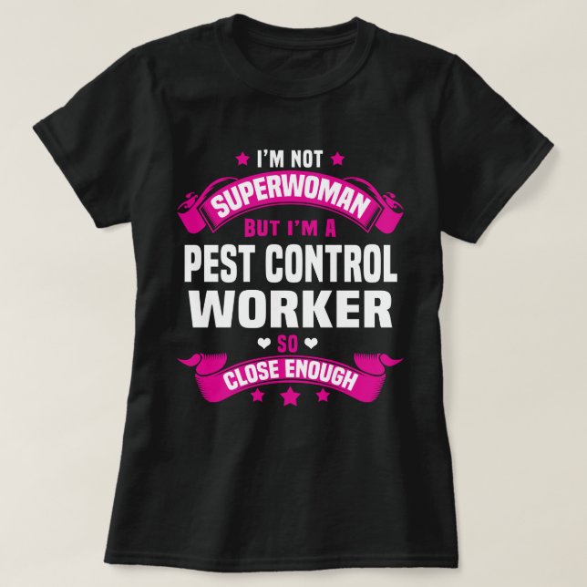 Pest Control Worker T-Shirt (Design Front)