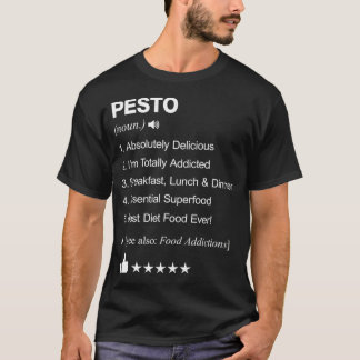 Pesto Definition Meaning chef quotes T-Shirt