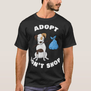 Pet Adoption  for Dog Rescuers tshirt 