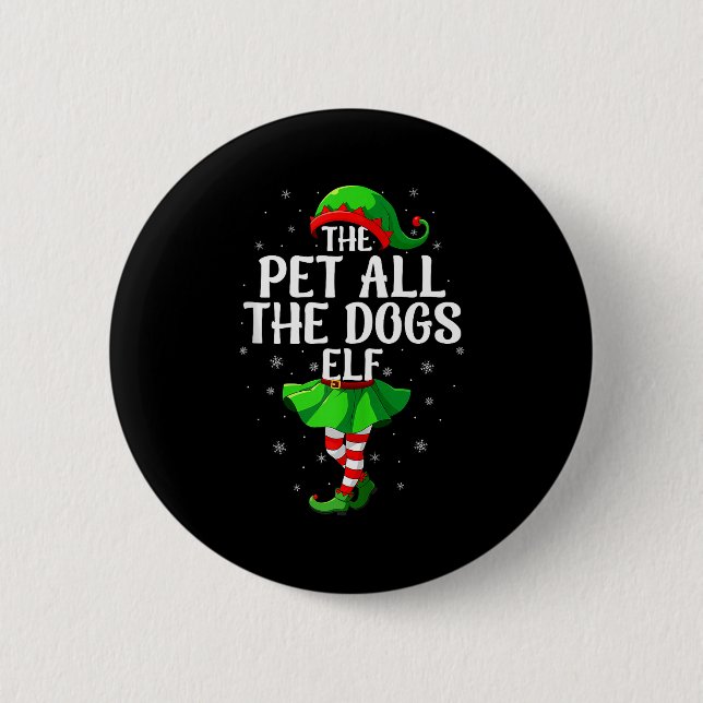 Pet All The Dogs Elf Christmas Girls Women Elf Squ 6 Cm Round Badge (Front)