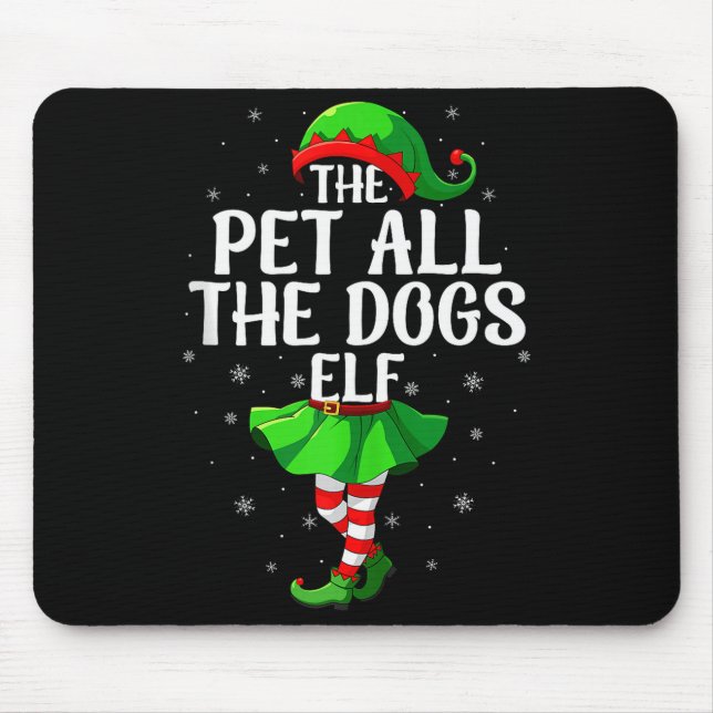 Pet All The Dogs Elf Christmas Girls Women Elf Squ Mouse Pad (Front)