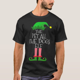 Pet All The Dogs Elf Matching Family Christmas Par T-Shirt