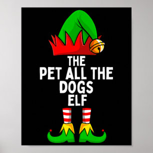 Pet All The Dogs Elf Matching Family Christmas Pre Poster