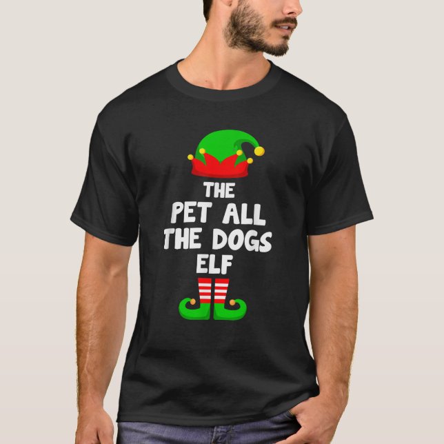 Pet All The Dogs Elf Matching Family Christmas  T-Shirt (Front)