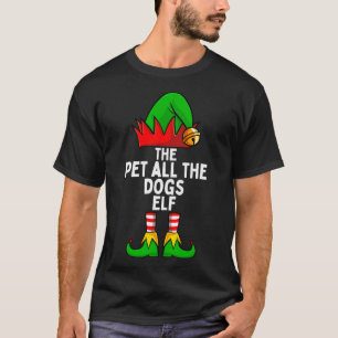 Pet All the Dogs Elf Matching Family Christmas T-Shirt